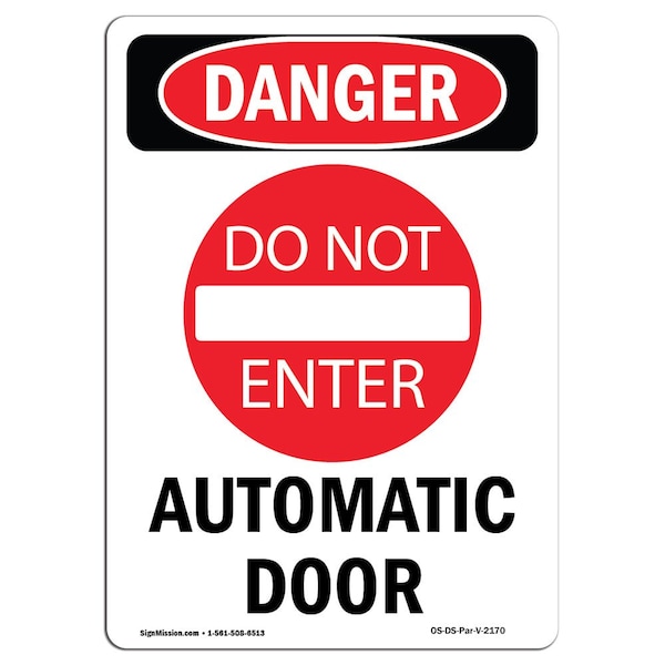 Safety Sign, OSHA Danger, 5" Height, Portrait Automatic Door, Portrait, 10PK